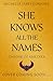 She Knows All the Names: Sequel to HIS FACE IS THE SUN - instant NYT bestseller and Waterstones YA Book of the Month (Throne of Khetara)