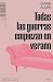 Todas las guerras empiezan en verano (Barlovento nº 23) (Spanish Edition)