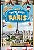 KIDS TRAVEL GUIDE TO PARIS:...