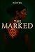The Marked by Maurysha Cuttino