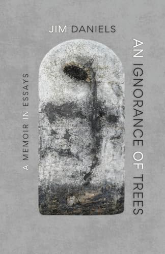 An Ignorance of Trees: A Memoir in Essays (Paperback)