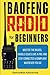 Baofeng Radio for Beginners
