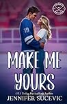 Make Me Yours