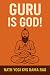 Guru Is God!