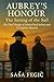 Aubrey’s Honour: The Settin...