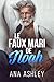 Le Faux Mari de Noah (Les frères Spencer t. 2) (French Edition)