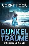 Dunkelträume: Kri...