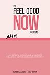 The Feel Good NOW...