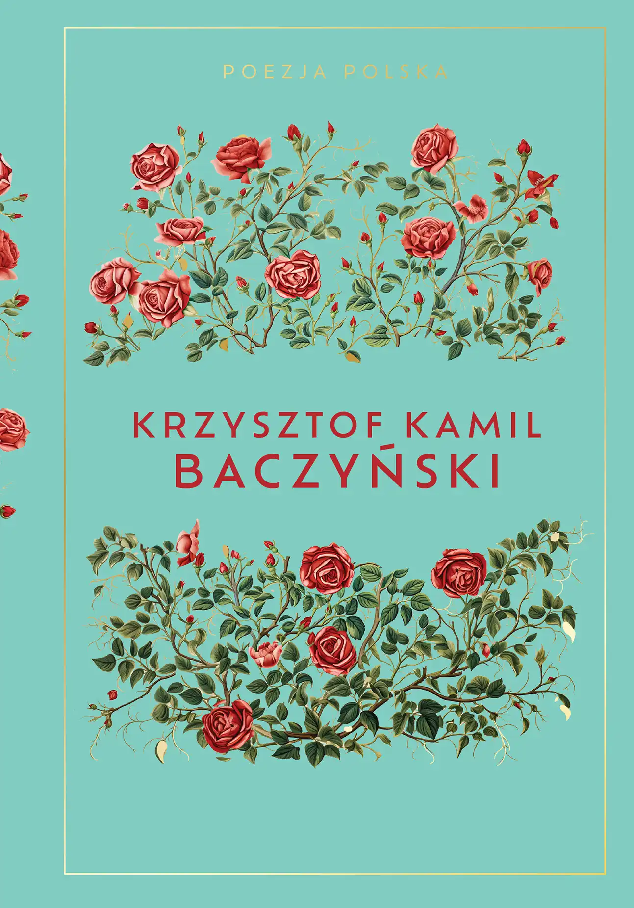 Krzysztof Kamil Baczyński (Poezja Polska, #5)