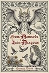 From Damsels into Dragons by Hannah Birss