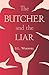 The Butcher and the Liar