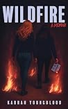 Wildfire: A Memoir