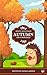 Autumn for a Hedgehog (Granny Ustia's Tales Book 3)