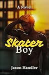 Skater Boy by Jason Handler