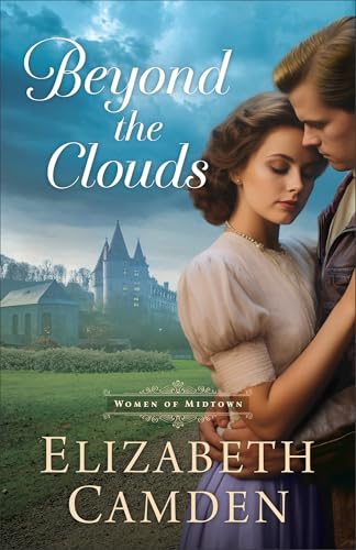 Beyond the Clouds (Women of Midtown, #3)