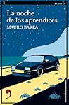 La noche de los aprendices La noche de los aprendices