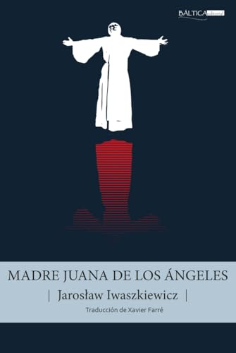 Portada de Madre Juana de los Ángeles, de Jarosław Iwaszkiewicz