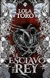 El esclavo del re...