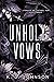 Unholy Vows by K.J.  Johnson