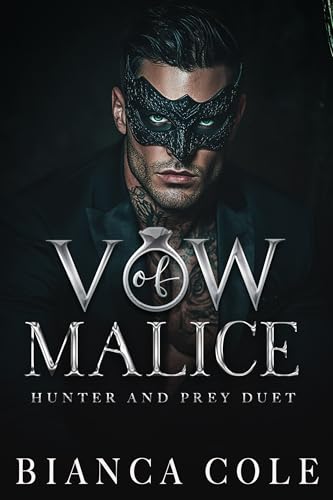 Vow of Malice (Hunter and Prey #1)