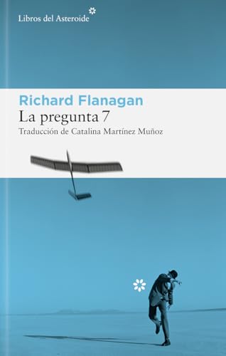 Portada de La pregunta 7, de Richard Flanagan