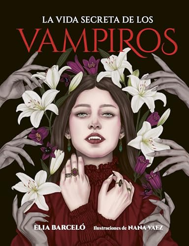 La vida secreta de los vampiros (Hardcover)