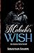 Malachi's Wish: An Absoluti...