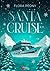 Santa Cruise