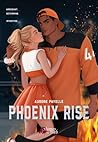 PHOENIX RISE