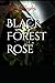 Black Forest Rose