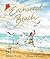Enchanted Beach: A gorgeous picture book all about family life by the sea - perfect for summer