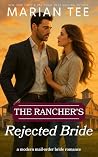 The Rancher's Rej...