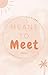 Meant To Meet (Sundale Love 1) (German Edition)