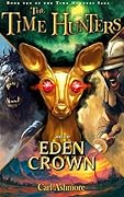 The Time Hunters and the Eden Crown
