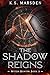 The Shadow Reigns (Witch-Hu...