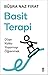Basit Terapi: Düşe Kalka Yaşamayı Öğrenmek