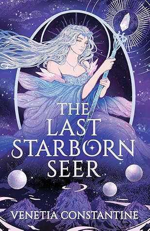 The Last Starborn Seer (The Star Branded Chronicles, #1)