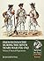 French Infantry during the Seven Years War 1756-1763 Volume 3: Tactical Dispositions (From Reason to Revolution 1721-1815)