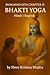 Gita Bhakti Yoga: Bhagavad ...