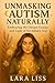 UNMASKING AUTISM NATURALLY:...
