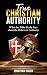 True Christian Authority: W...