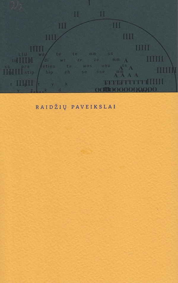 Raidžių paveikslai: vizualioji poezija lietuvių kalba