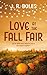 Love at the Fall Fair by J.R. Boles