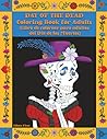 Day of the Dead Coloring Book for Adults - Libro de Colorear para Adultos Del Día de Los Muertos