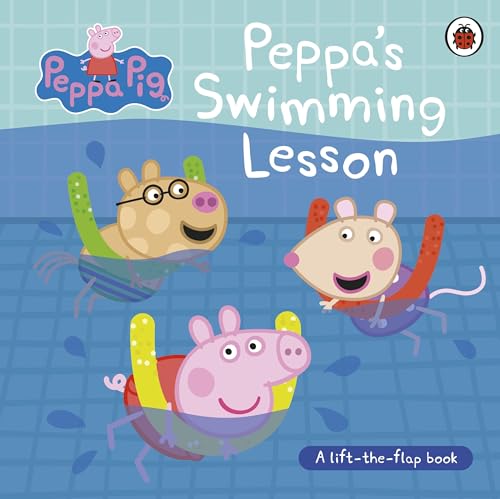 Ladybird Peppa Pig Peppas Swimming Lesson A lift-the-flap book. (Board Book)