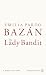 The Lady Bandit (Penguin Archive)