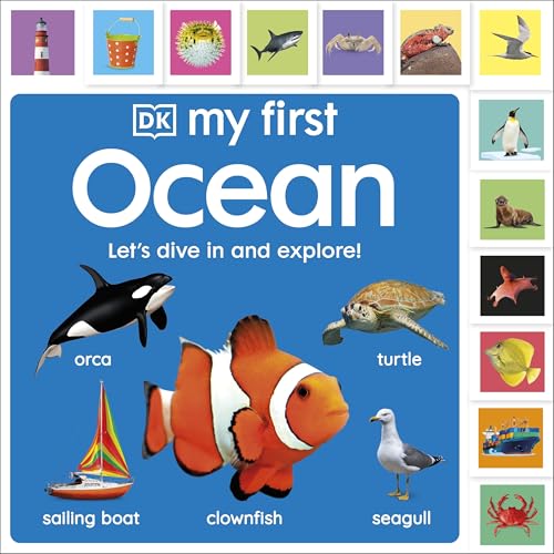 DK My First Ocean Lets Dive In and Explore! (My First Tabbed Board Book).