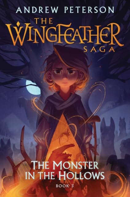 Monster in the Hollows: (Wingfeather Series 3) (Young Explorers)