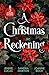 A Christmas Reckoning: Unwrap three seductive billionaire dark romances this Christmas! Perfect for fans of revenge and spicy holiday reads in 2025!