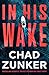 In His Wake